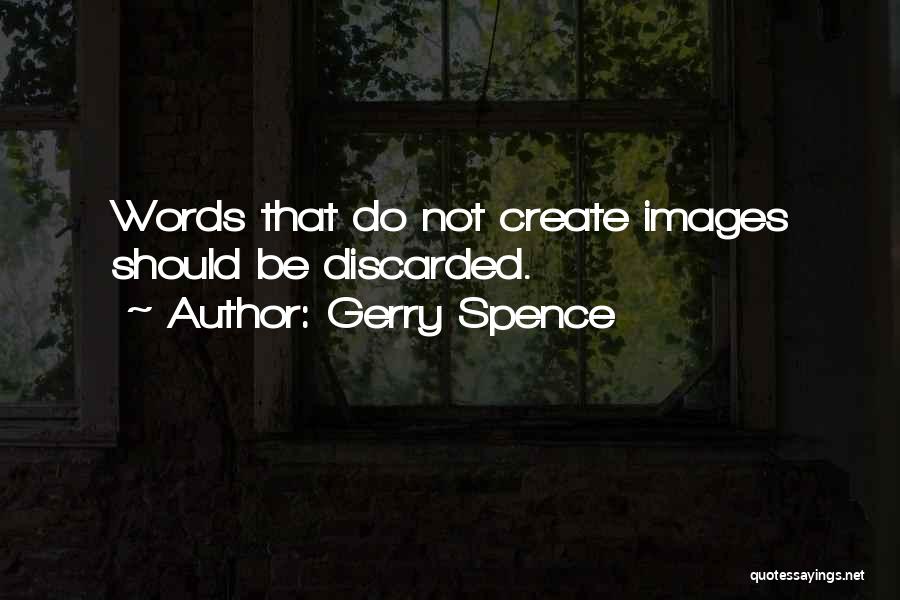 Gerry Spence Quotes 1998282