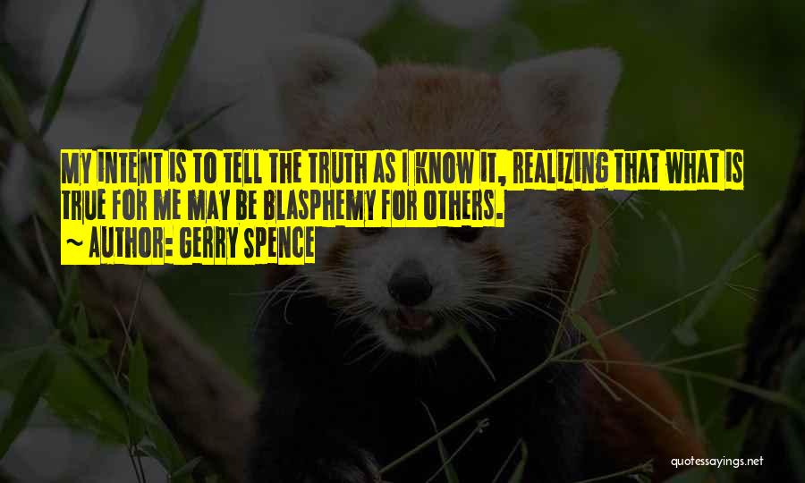 Gerry Spence Quotes 2182907