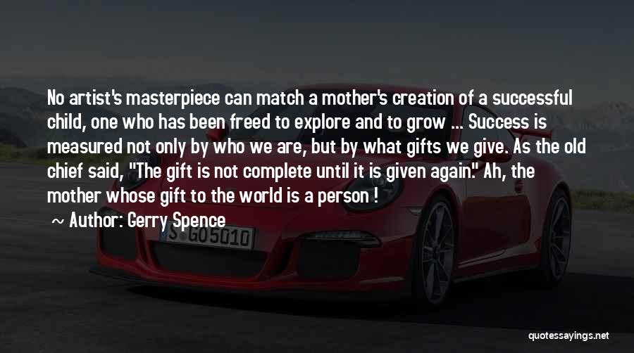 Gerry Spence Quotes 363726