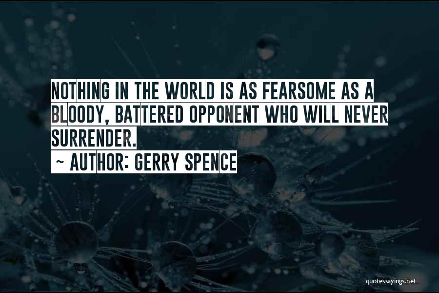 Gerry Spence Quotes 745270