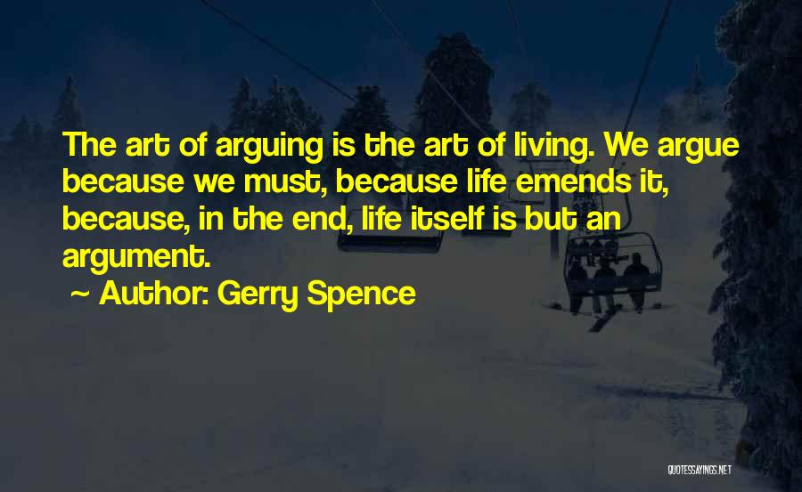 Gerry Spence Quotes 746309