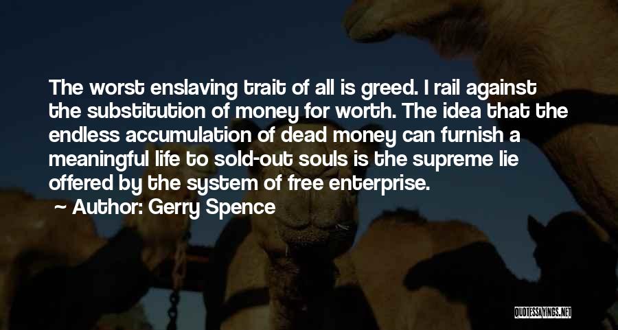 Gerry Spence Quotes 901702