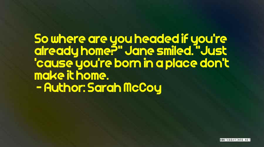 Gerry Thornley Quotes By Sarah McCoy