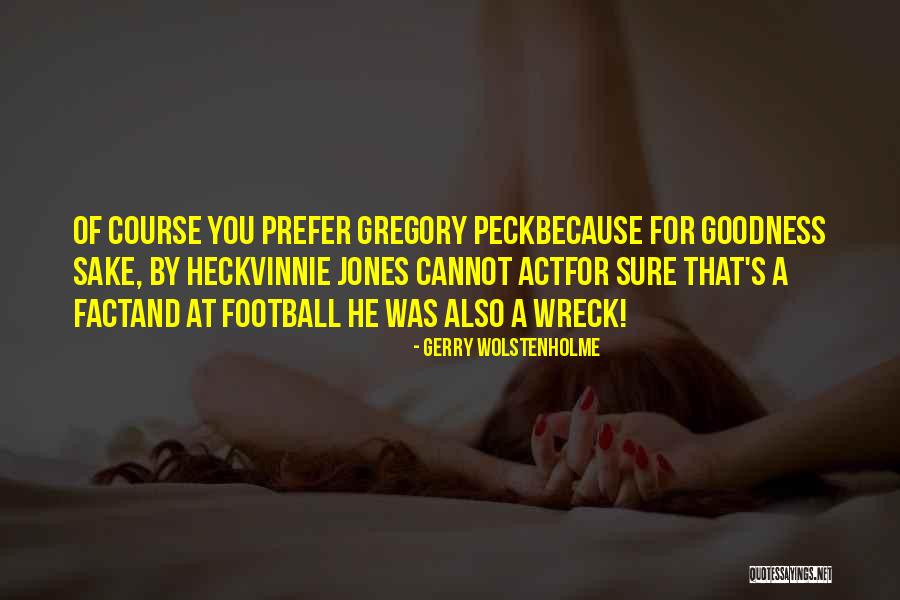 Gerry Wolstenholme Quotes 2016035 Gerry Wolstenholme Quotes 2016035