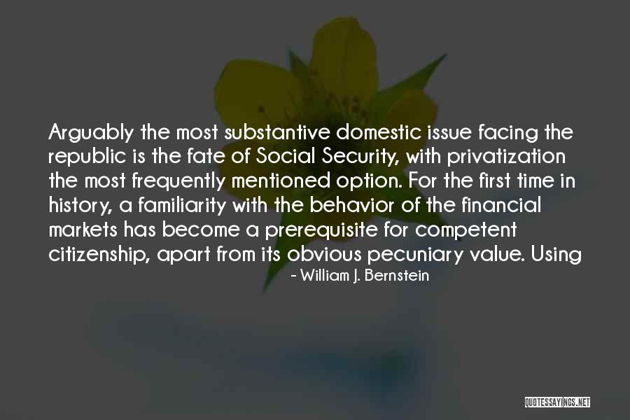 Gers Pardoel Quotes By William J. Bernstein Gers Pardoel Quotes By William J. Bernstein