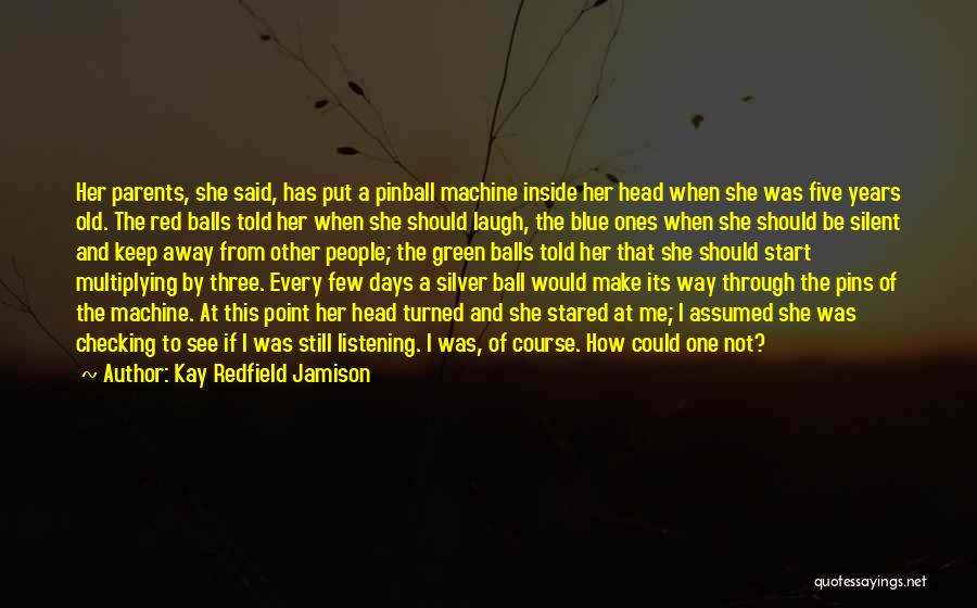 Gersang Band Quotes By Kay Redfield Jamison
