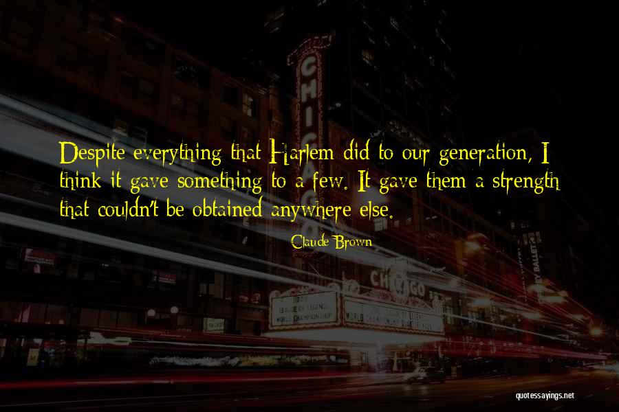 Gershberg Law Quotes By Claude Brown Gershberg Law Quotes By Claude Brown