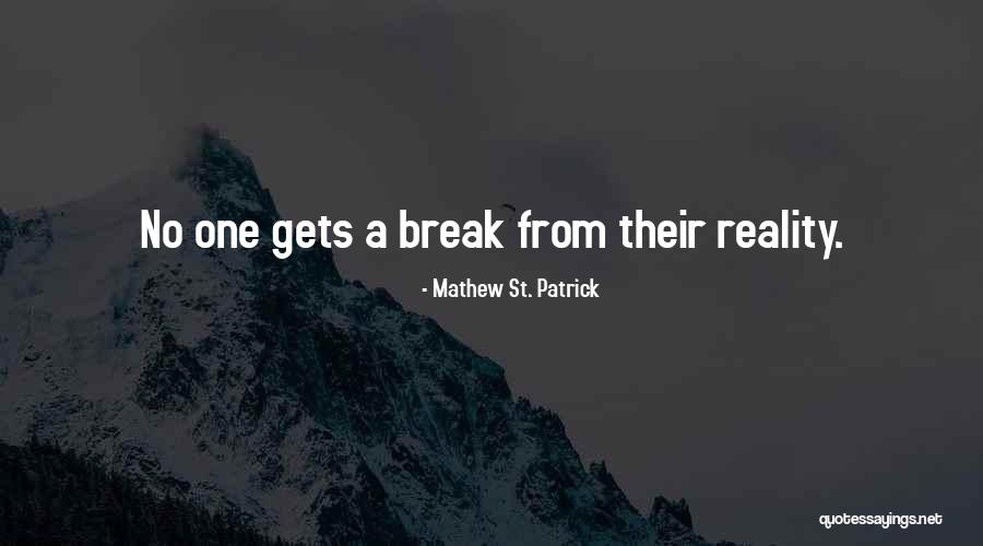 Gershberg Quotes By Mathew St. Patrick Gershberg Quotes By Mathew St. Patrick