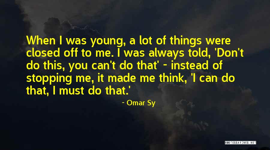 Gershberg Quotes By Omar Sy Gershberg Quotes By Omar Sy