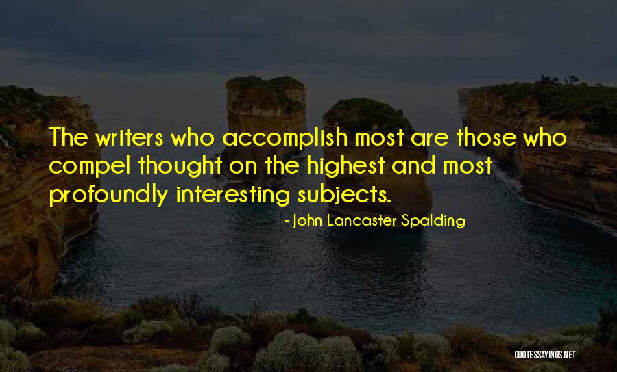 Gershom Quotes By John Lancaster Spalding Gershom Quotes By John Lancaster Spalding