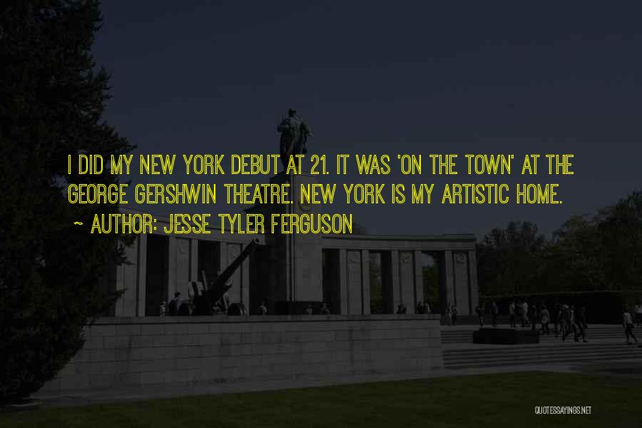 Gershwin Quotes By Jesse Tyler Ferguson