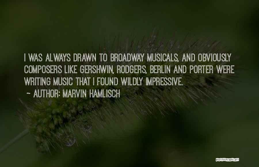 Gershwin Quotes By Marvin Hamlisch