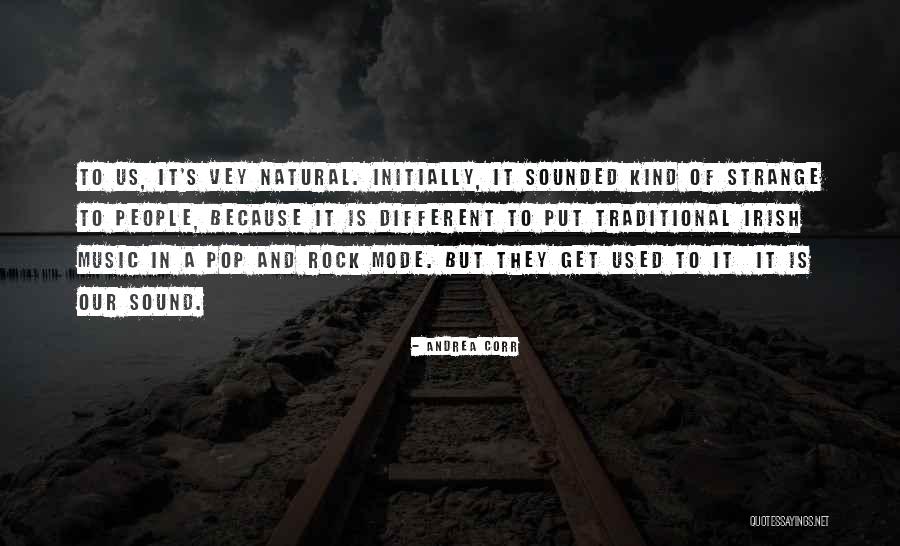 Gersicks Punctuated Quotes By Andrea Corr Gersicks Punctuated Quotes By Andrea Corr