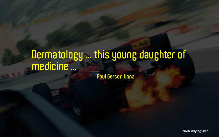 Gerson Quotes By Paul Gerson Unna Gerson Quotes By Paul Gerson Unna