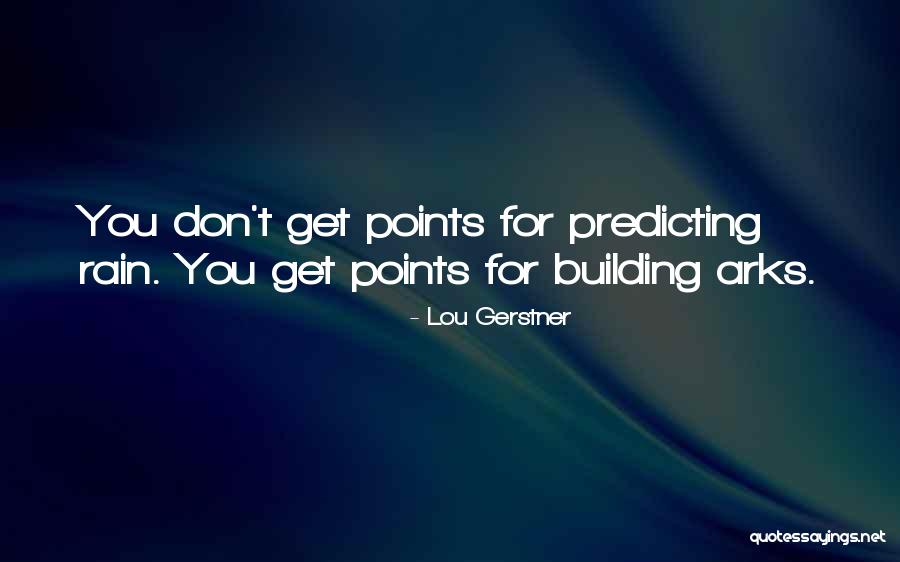 Gerstner Quotes By Lou Gerstner