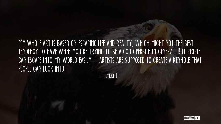 Gerta Janss Quotes By Lykke Li Gerta Janss Quotes By Lykke Li