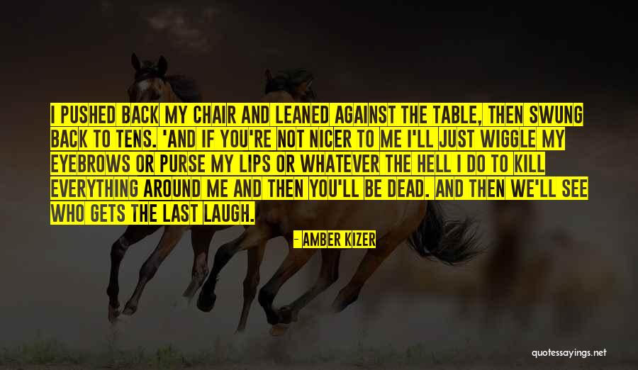 Gertenbach Old Quotes By Amber Kizer Gertenbach Old Quotes By Amber Kizer