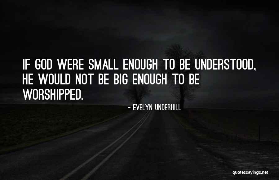 Gertjan Dijkink Quotes By Evelyn Underhill Gertjan Dijkink Quotes By Evelyn Underhill