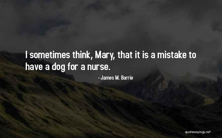 Gertjan Kiers Quotes By James M. Barrie Gertjan Kiers Quotes By James M. Barrie