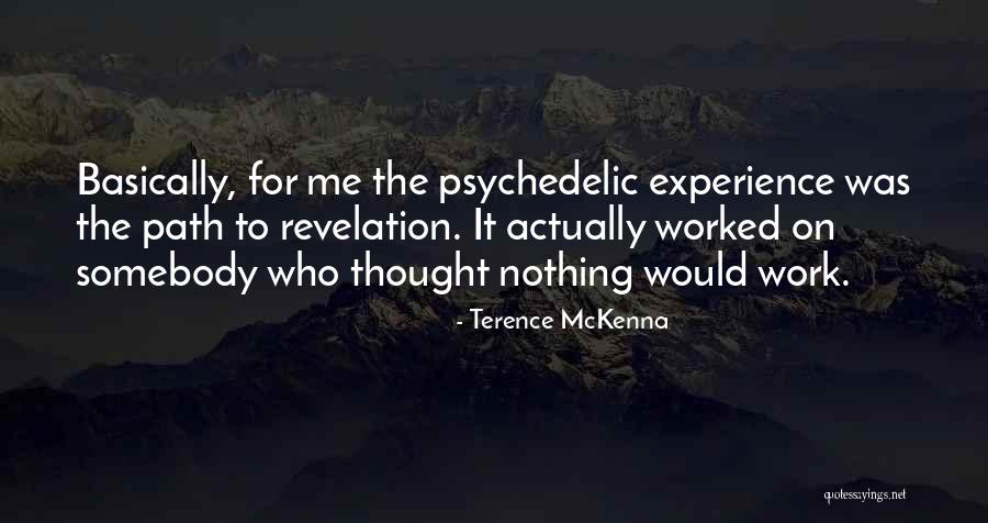 Gertjan Medema Quotes By Terence McKenna Gertjan Medema Quotes By Terence McKenna