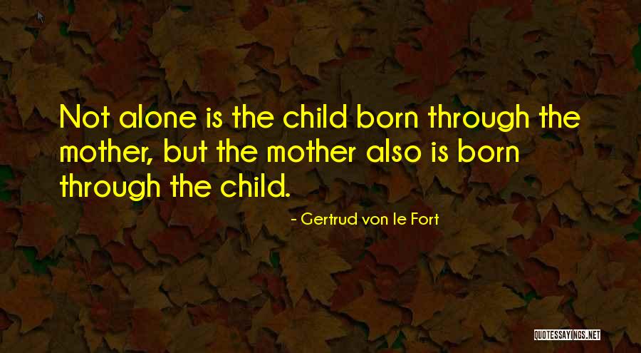 Gertrud Quotes By Gertrud Von Le Fort Gertrud Quotes By Gertrud Von Le Fort