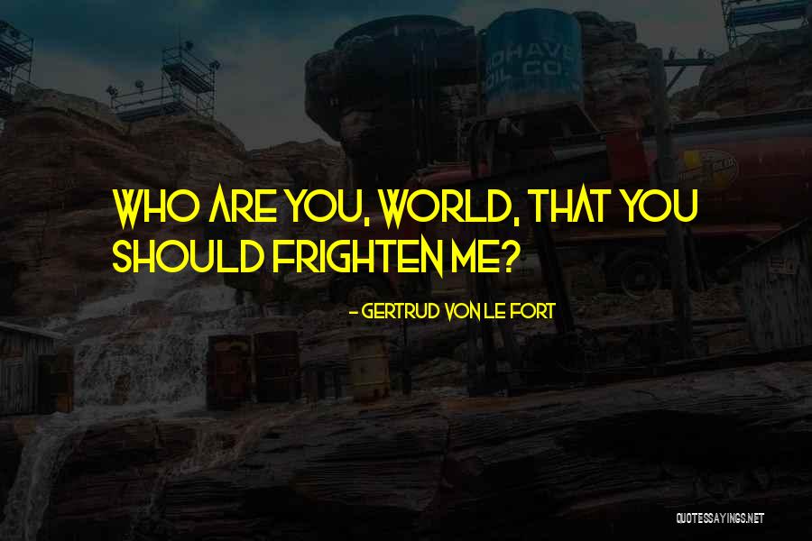 Gertrud Quotes By Gertrud Von Le Fort Gertrud Quotes By Gertrud Von Le Fort