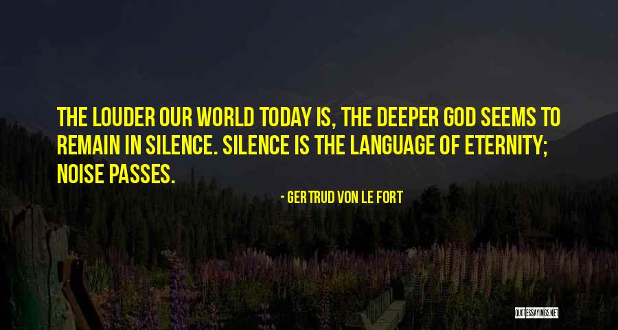 Gertrud Quotes By Gertrud Von Le Fort Gertrud Quotes By Gertrud Von Le Fort