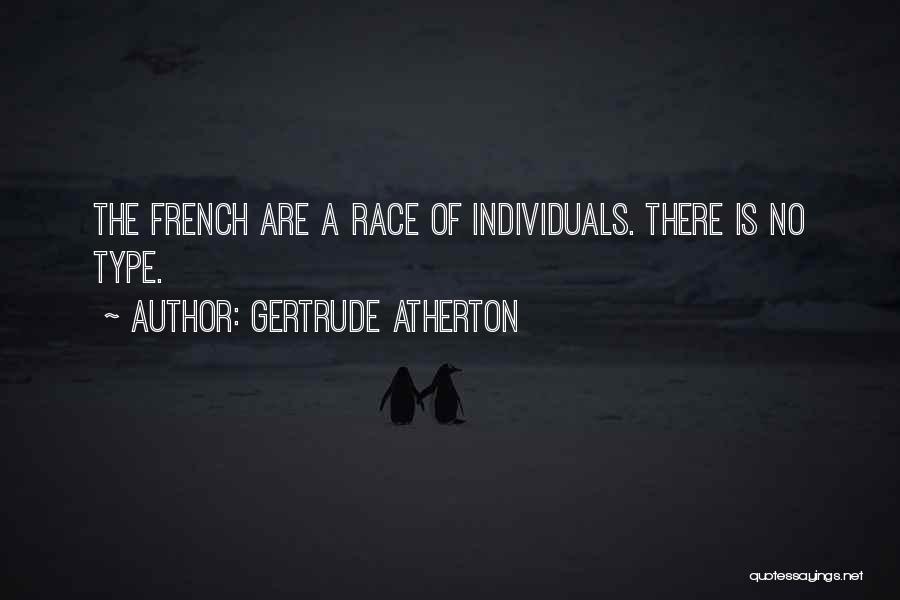 Gertrude Atherton Quotes 1570841