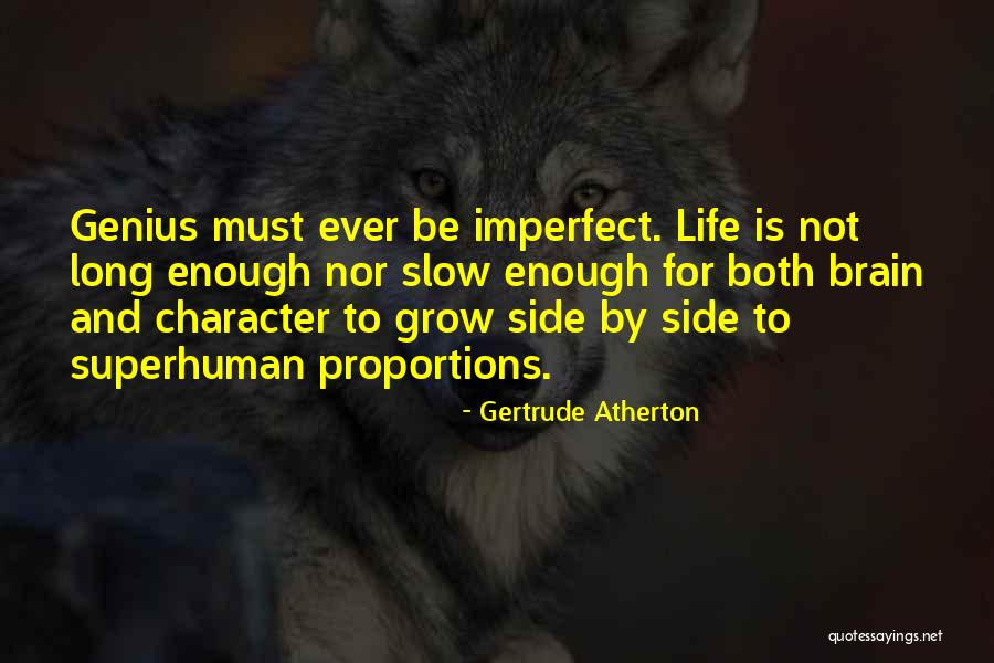 Gertrude Atherton Quotes 1820966