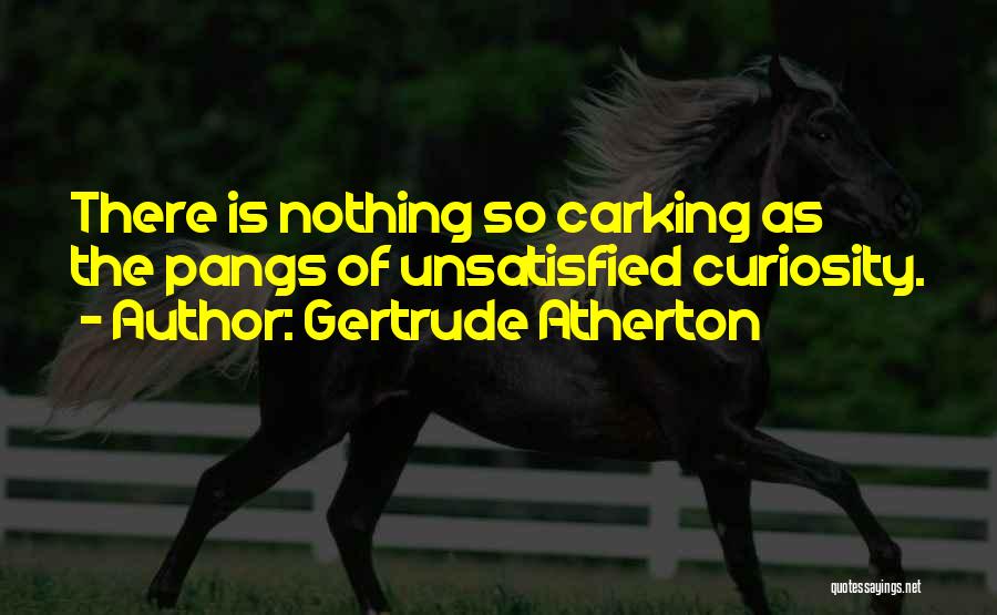 Gertrude Atherton Quotes 383886