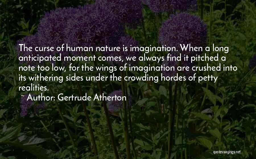 Gertrude Atherton Quotes 460193