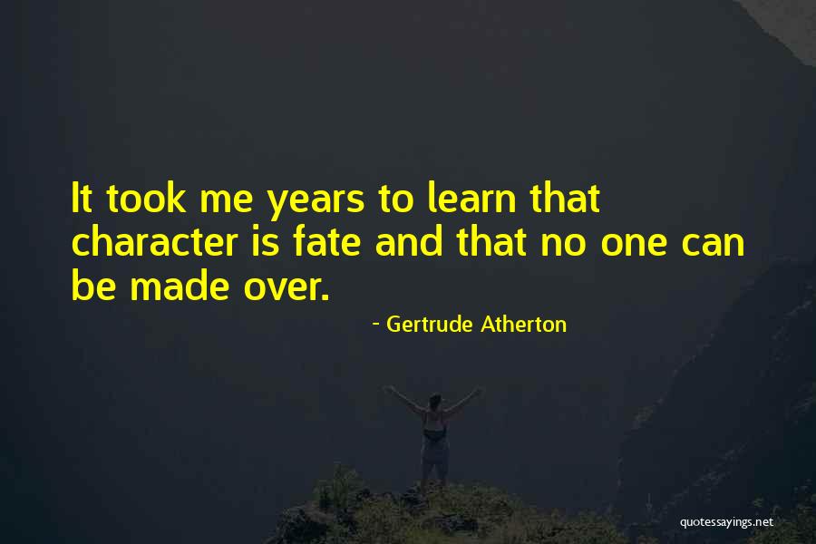 Gertrude Atherton Quotes 558206