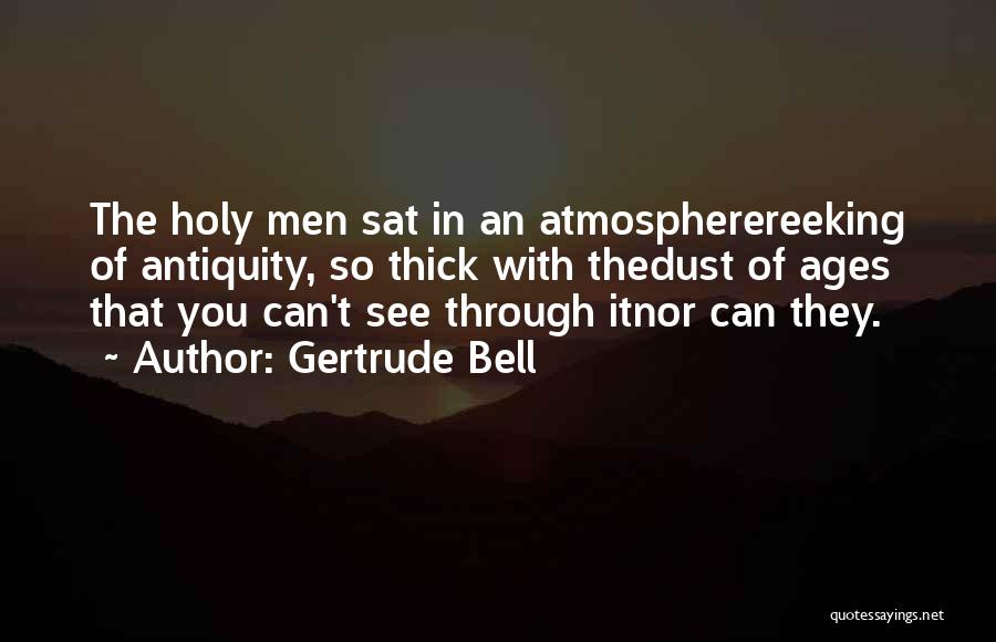 Gertrude Bell Quotes 1445412