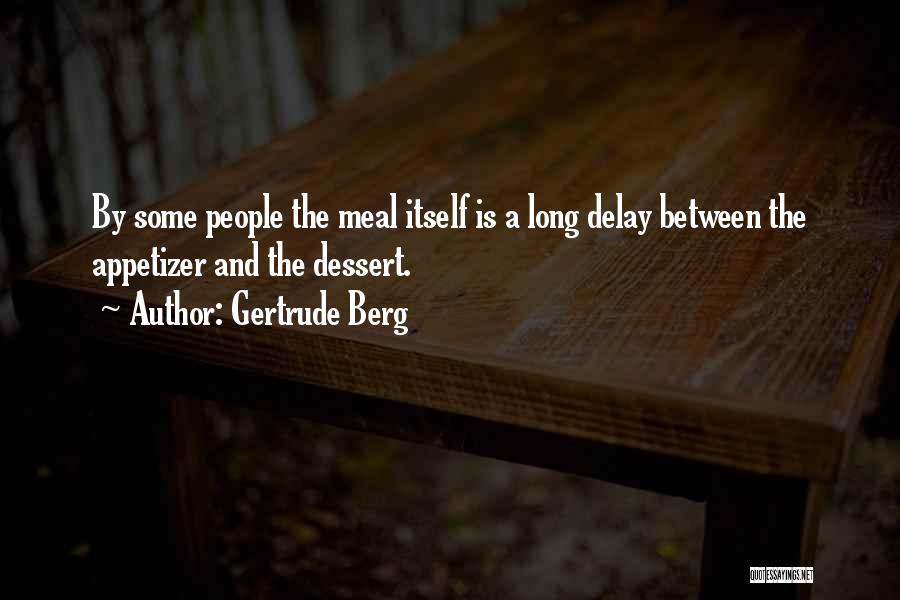 Gertrude Berg Quotes 925837