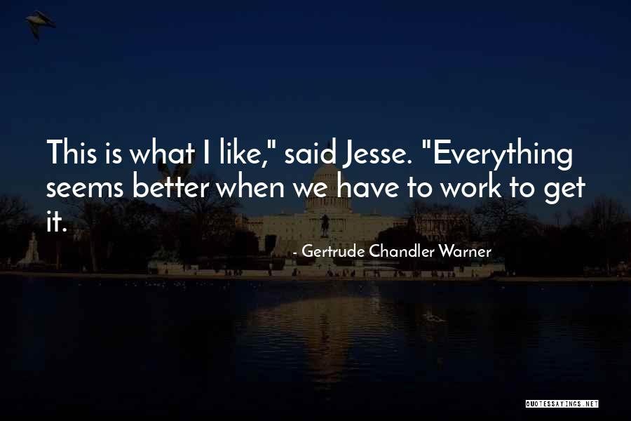 Gertrude Chandler Warner Quotes 2216493