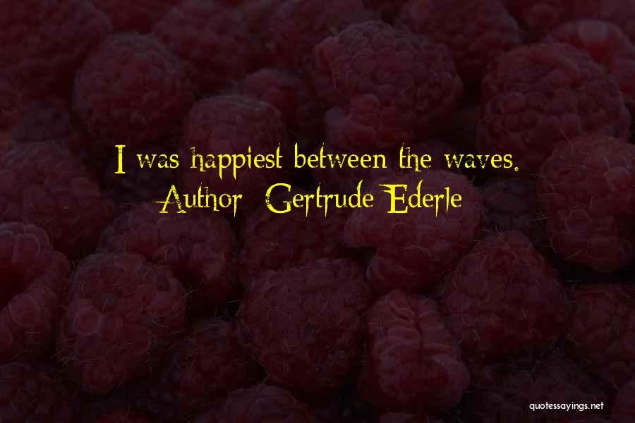 Gertrude Ederle Quotes 1781114