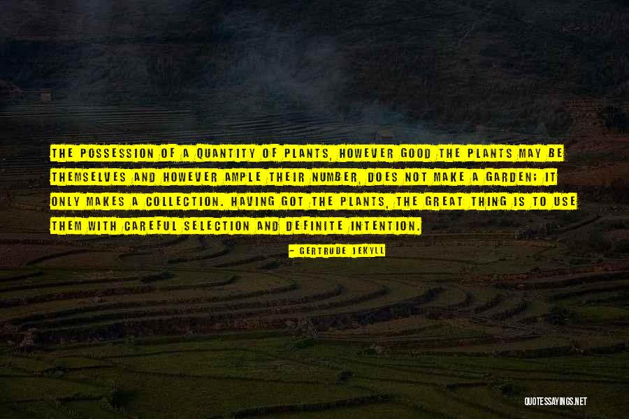 Gertrude Jekyll Quotes 1090136 Gertrude Jekyll Quotes 1090136