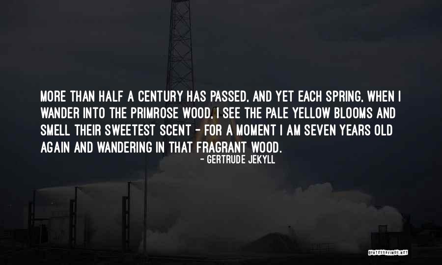 Gertrude Jekyll Quotes 215365 Gertrude Jekyll Quotes 215365