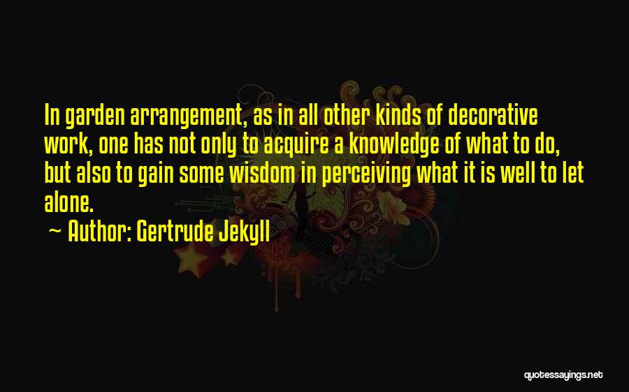 Gertrude Jekyll Quotes 356836
