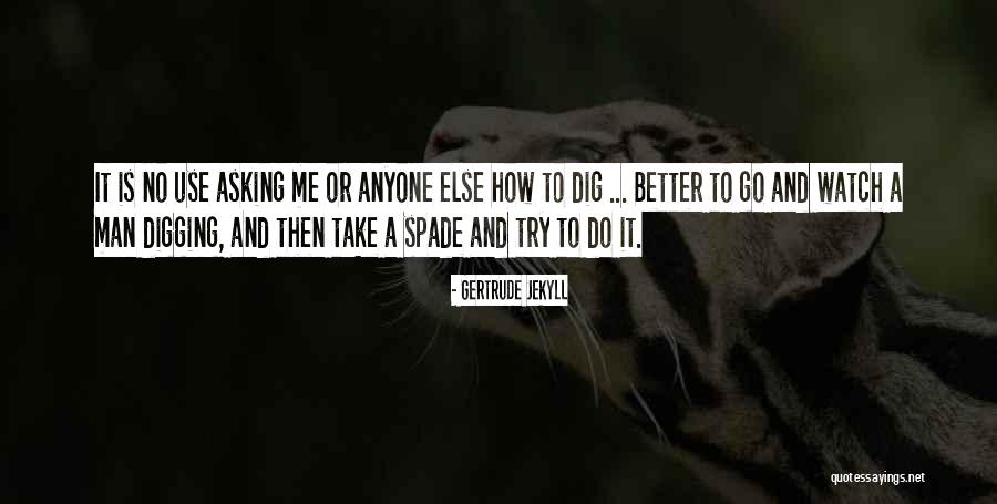 Gertrude Jekyll Quotes 578431 Gertrude Jekyll Quotes 578431