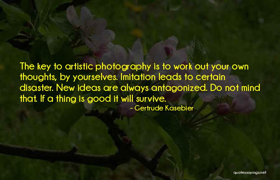 Gertrude Kasebier Quotes 1917697