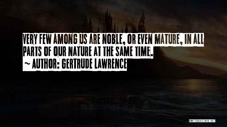 Gertrude Lawrence Quotes 1768240