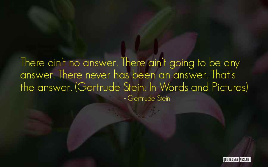 Gertrude Quotes By Gertrude Stein