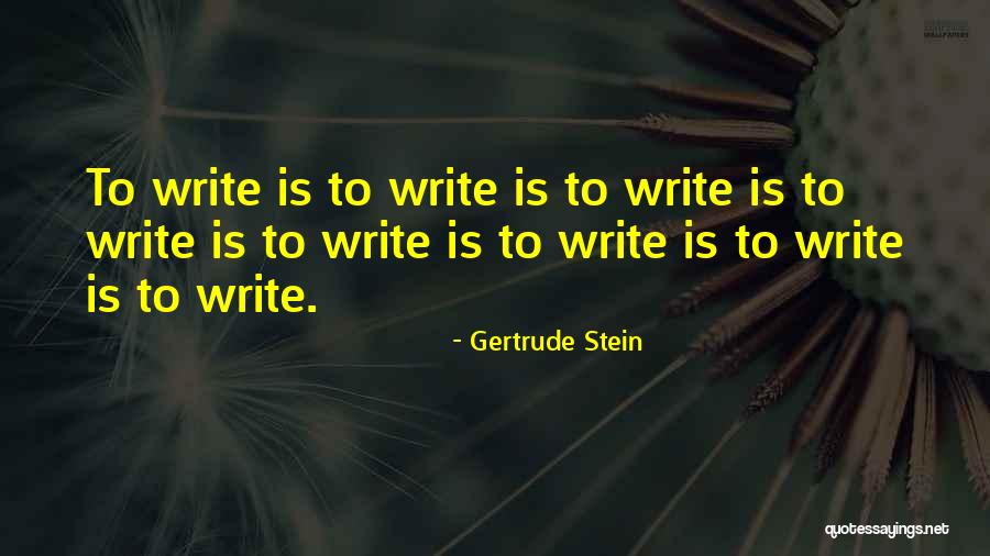 Gertrude Stein Quotes 1466338