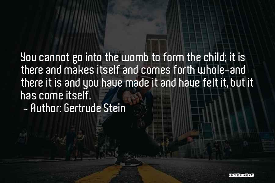 Gertrude Stein Quotes 1709487