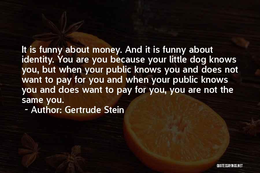 Gertrude Stein Quotes 217957