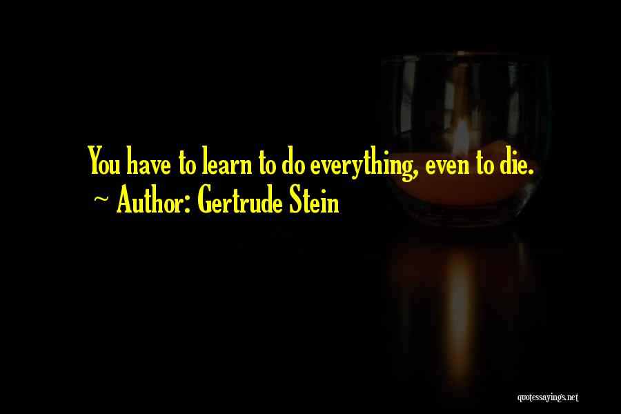 Gertrude Stein Quotes 593964