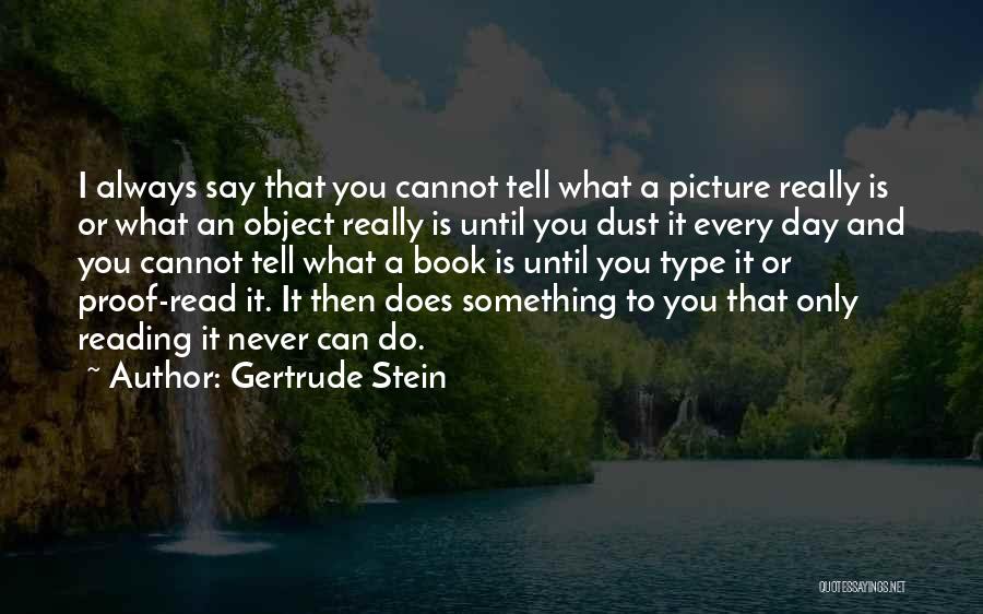 Gertrude Stein Quotes 663239