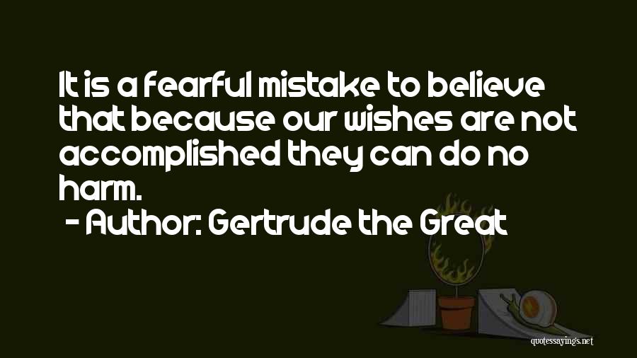 Gertrude The Great Quotes 1166874