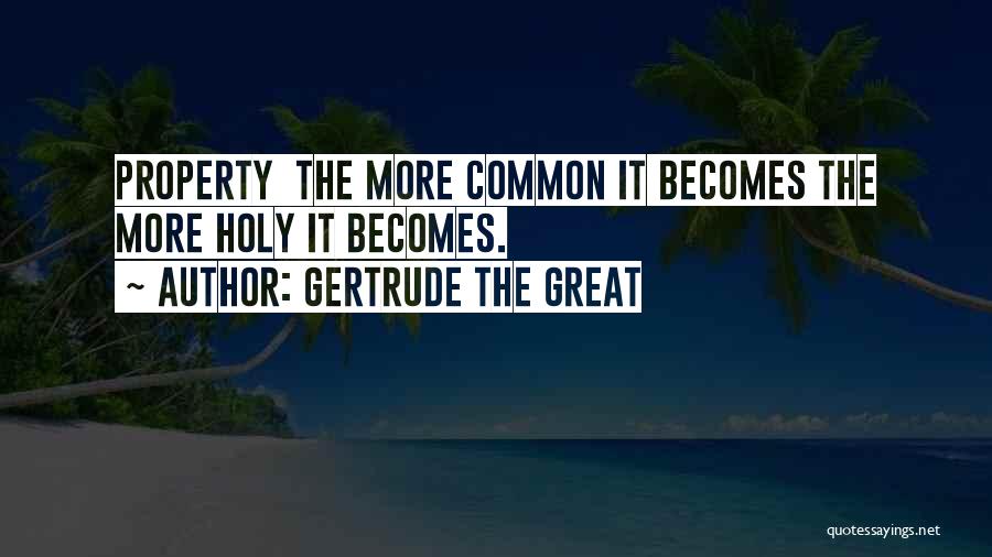 Gertrude The Great Quotes 1241536